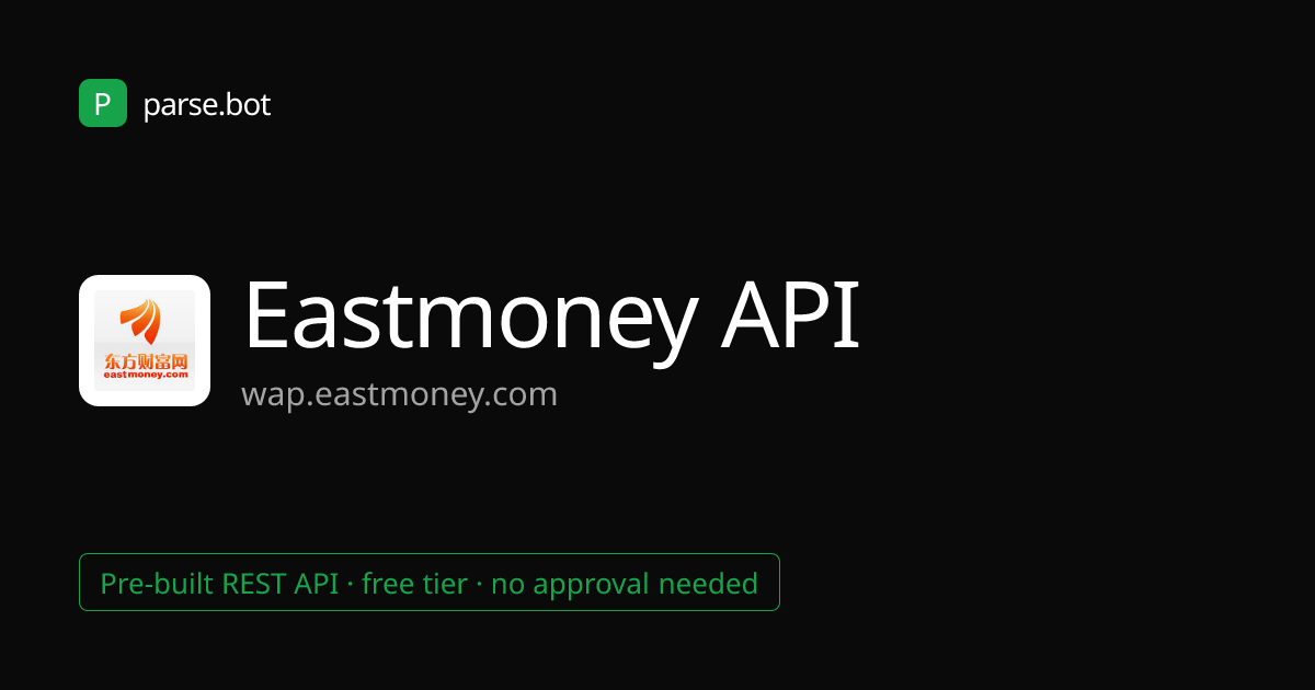 Eastmoney API – Chinese Stock Market Data · Parse