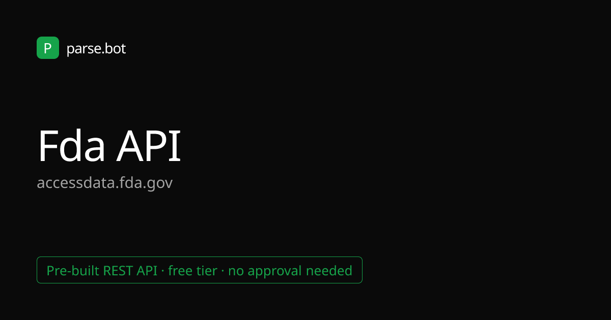 FDA PMA Database API – accessdata.fda · Parse
